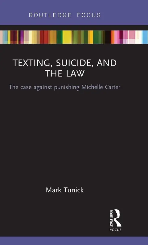 Cover of Texting, Suicide, and the Law