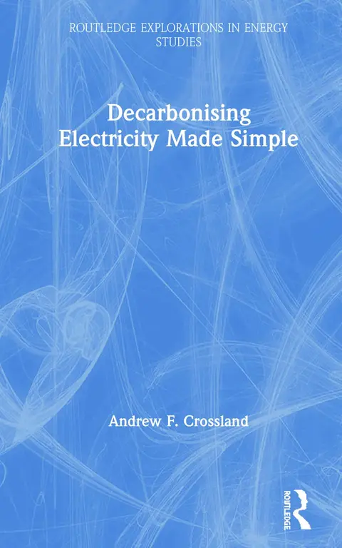 Cover of Decarbonising Electricity Made Simple