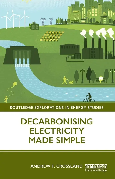 Cover of Decarbonising Electricity Made Simple