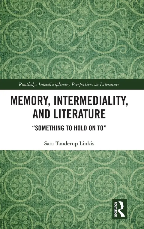 Cover of Memory, Intermediality, and Literature