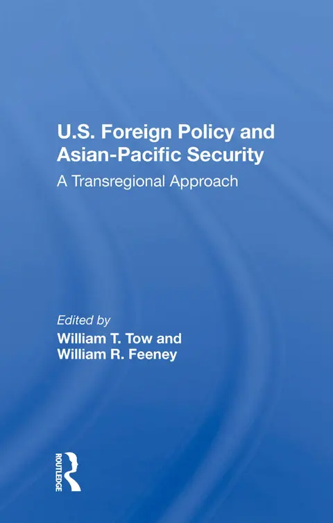 Cover of U.s. Foreign Policy and Asian-pacific Security