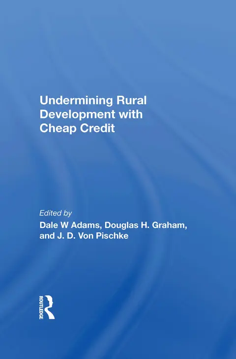 Cover of Undermining Rural Development with Cheap Credit