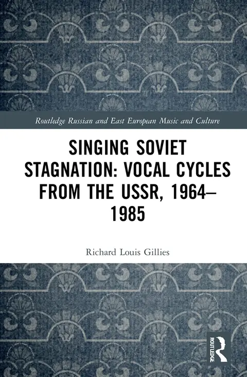 Cover of Singing Soviet Stagnation