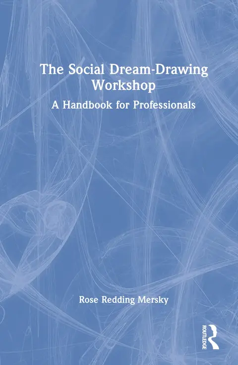 Cover of The Social Dream-drawing Workshop