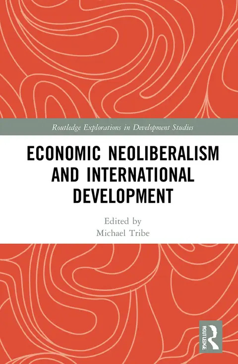 Cover of Economic Neoliberalism and International Development
