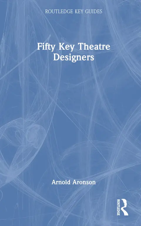 Cover of Fifty Key Theatre Designers