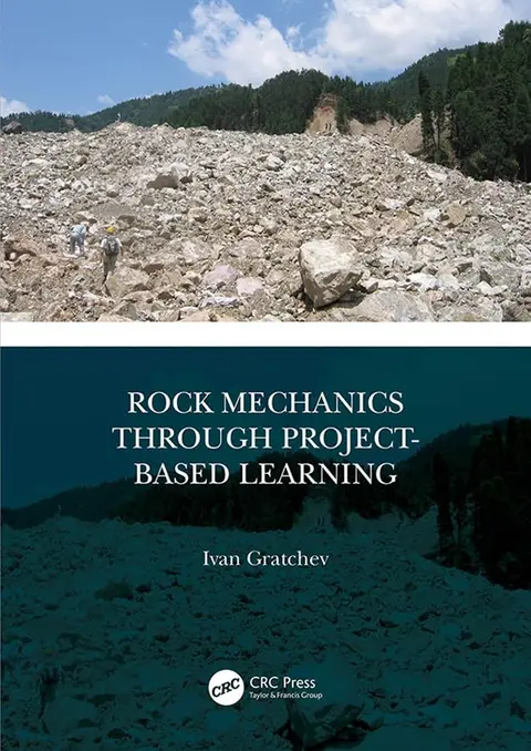 Cover of Rock Mechanics Through Project-Based Learning Gratchev, Ivan