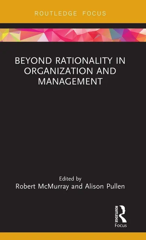 Cover of Beyond Rationality in Organization and Management