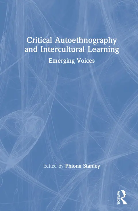 Cover of Critical Autoethnography and Intercultural Learning