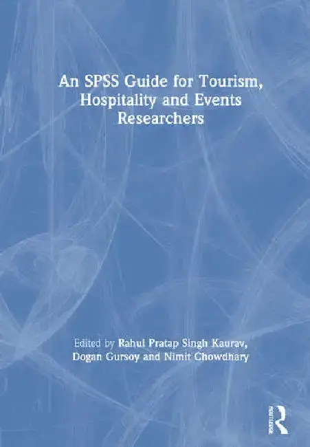 Cover of An SPSS Guide for Tourism, Hospitality and Events Researchers