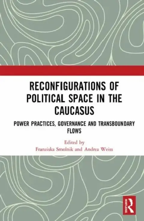 Cover of Reconfigurations of Political Space in the Caucasus