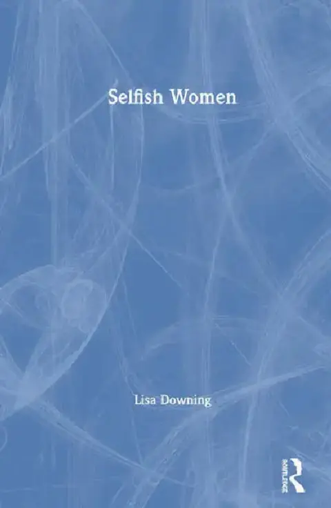 Cover of Selfish Women