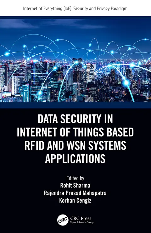 Cover of Data Security in Internet of Things Based RFID and WSN Systems Applications (Internet of Everything (IoE))