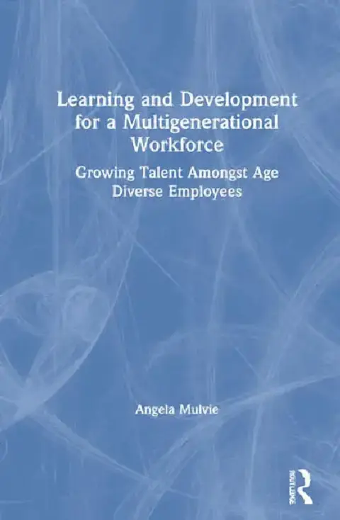 Cover of Learning and Development for a Multigenerational Workforce