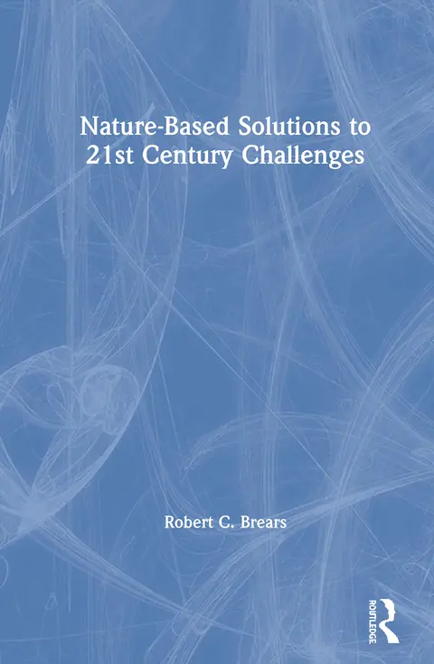 Cover of Nature-Based Solutions to 21st Century Challenges