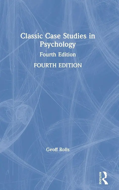 Cover of Classic Case Studies in Psychology