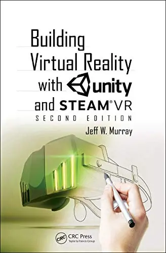 Cover of Building Virtual Reality with Unity and Steamvr, 2Nd Edition