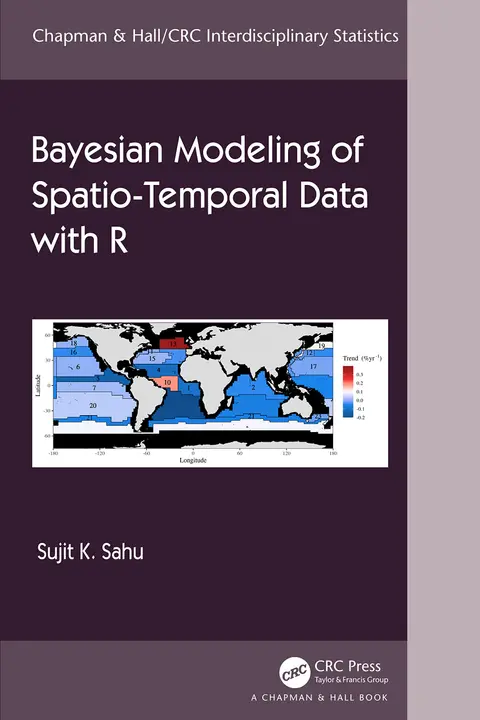 Cover of Bayesian Modeling of Spatio-Temporal Data with R 1Ed