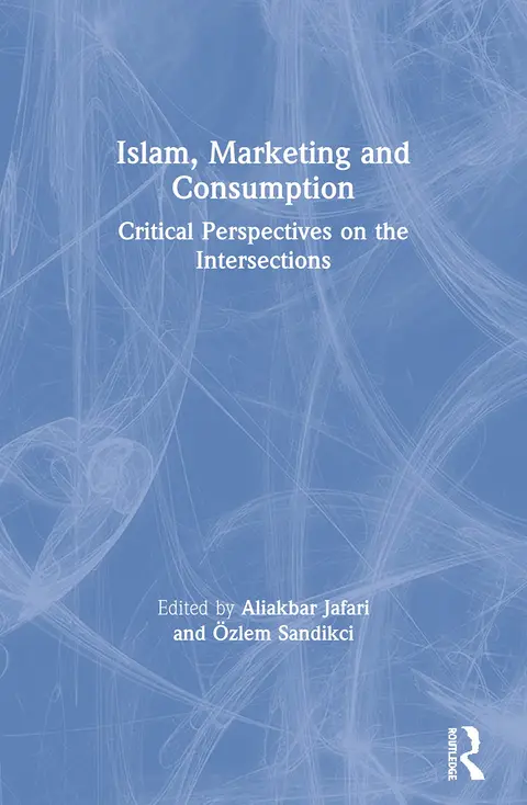Cover of Islam, Marketing and Consumption