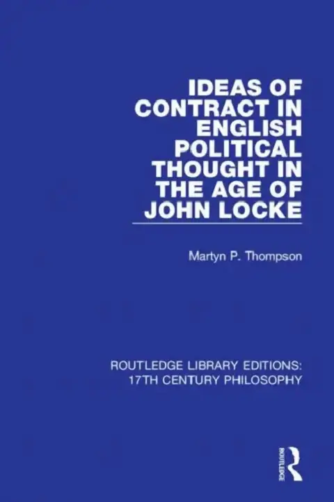 Cover of Ideas of Contract in English Political Thought in the Age of John Locke