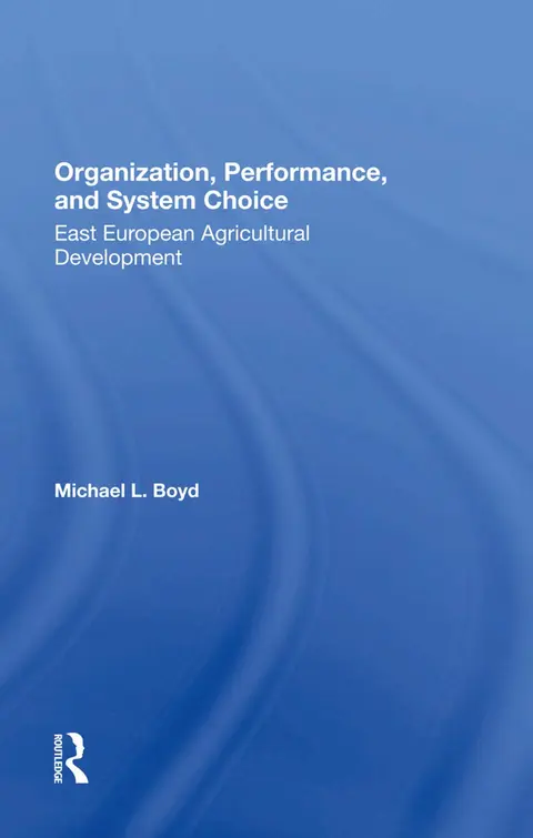 Cover of Organization, Performance, and System Choice