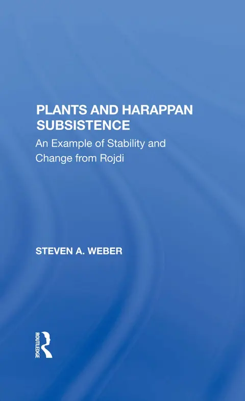 Cover of Plants and Harappan Subsistence