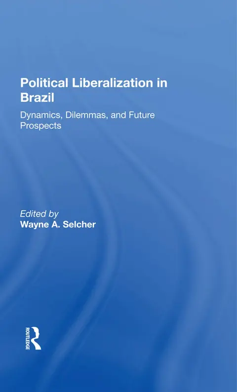 Cover of Political Liberalization in Brazil