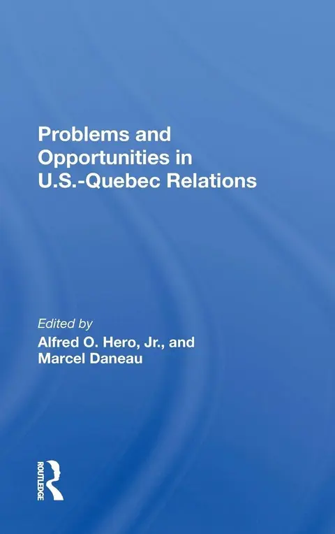 Cover of Problems and Opportunities in U.s.quebec Relations