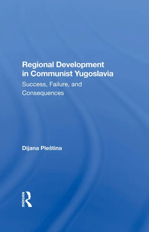 Cover of Regional Development in Communist Yugoslavia