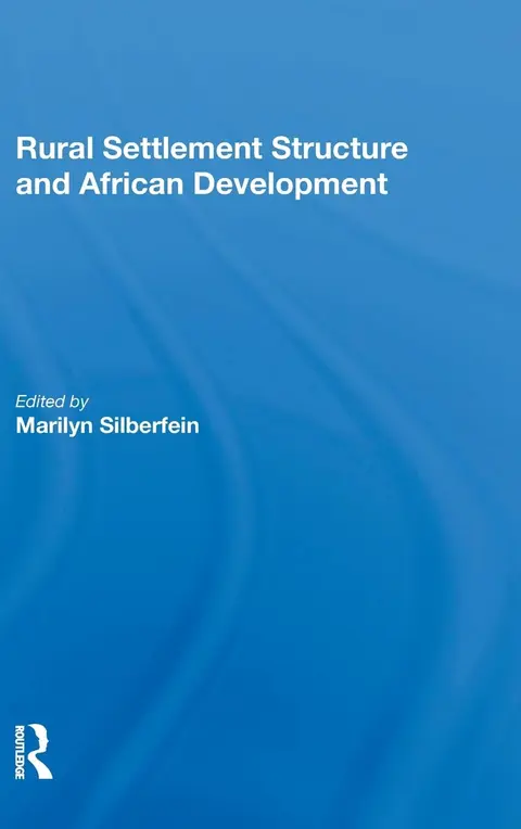 Cover of Rural Settlement Structure and African Development