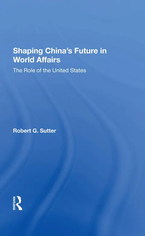 Cover of Shaping China's Future in World Affairs