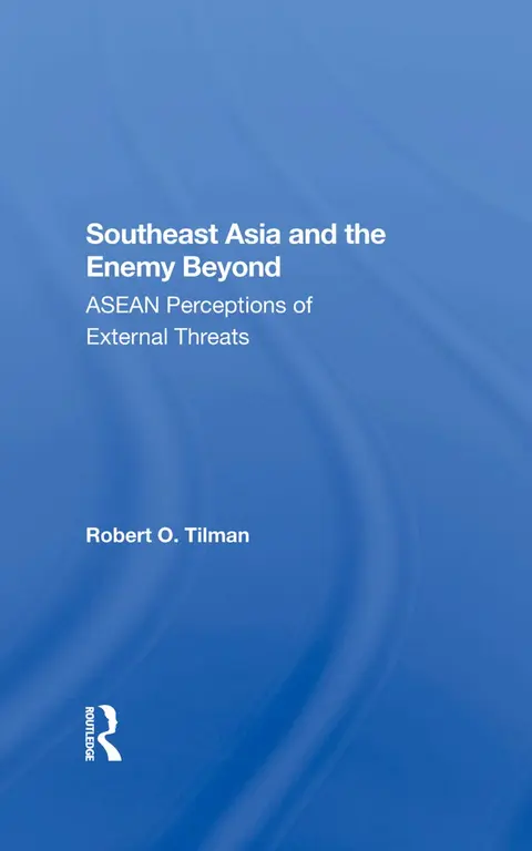Cover of Southeast Asia and the Enemy Beyond