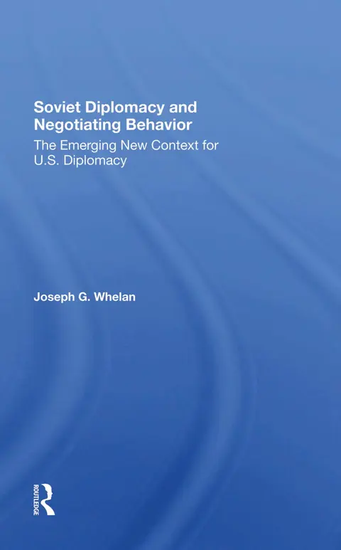 Cover of Soviet Diplomacy and Negotiating Behavior