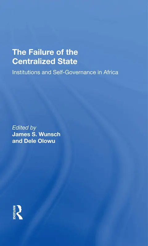 Cover of The Failure of the Centralized State