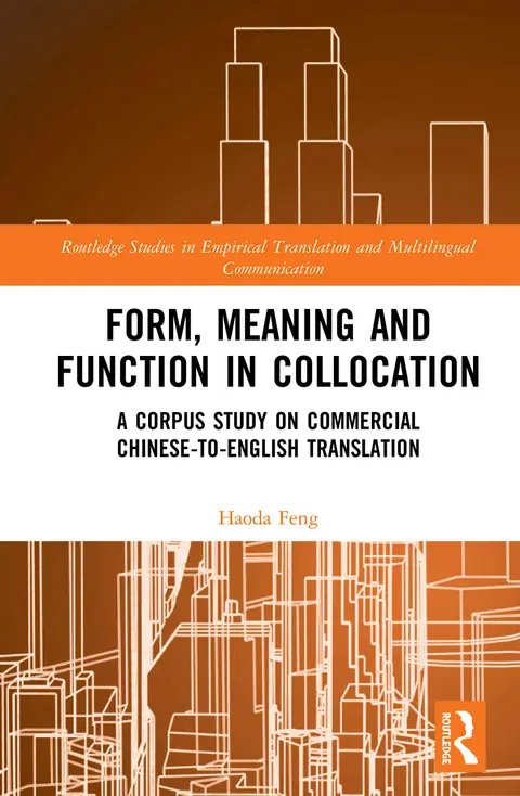 Cover of Form, Meaning and Function in Collocation