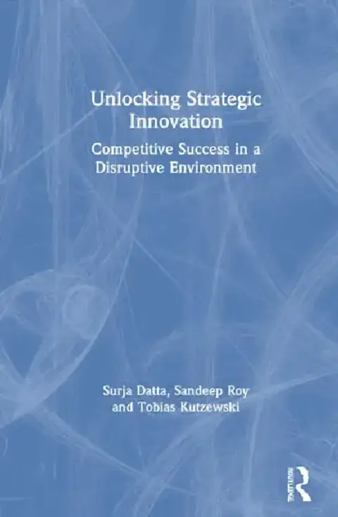 Cover of Unlocking Strategic Innovation
