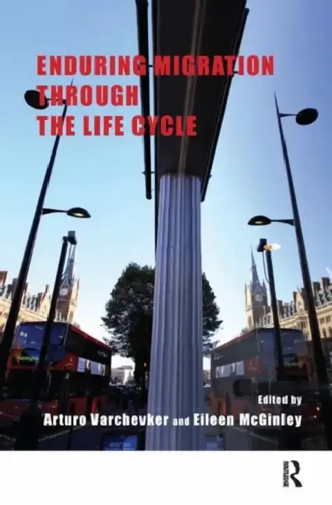 Cover of Enduring Migration Through the Life Cycle