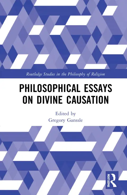 Cover of Philosophical Essays on Divine Causation