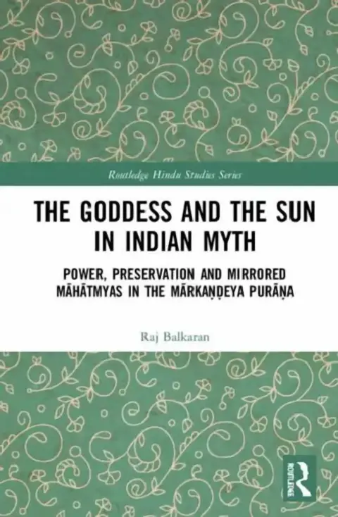 Cover of The Goddess and the Sun in Indian Myth