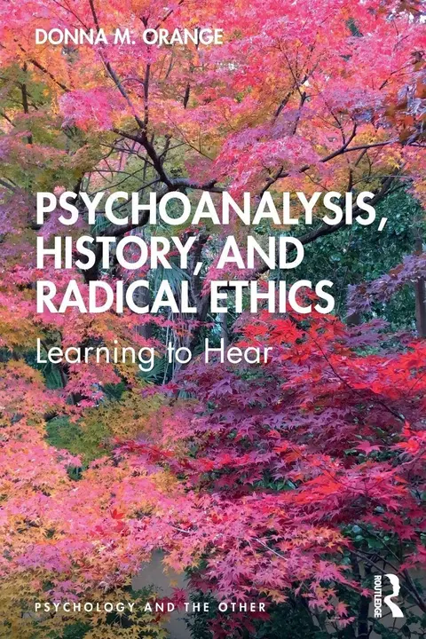 Cover of Psychoanalysis, History, and Radical Ethics
