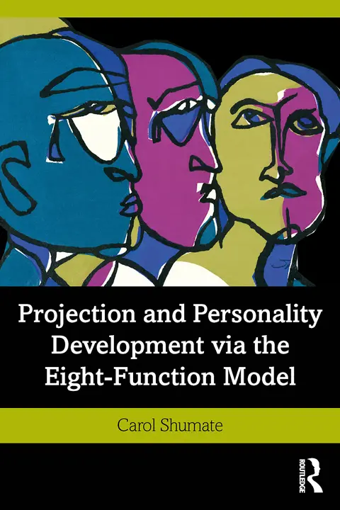 Cover of Projection and Personality Development via the Eight-Function Model