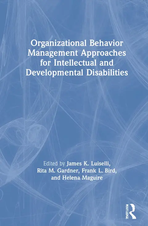 Cover of Organizational Behavior Management Approaches for Intellectual and Developmental Disabilities