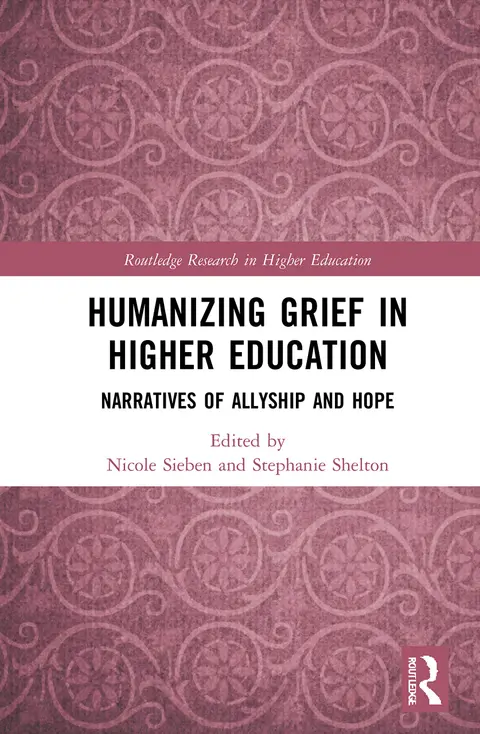 Cover of Humanizing Grief in Higher Education