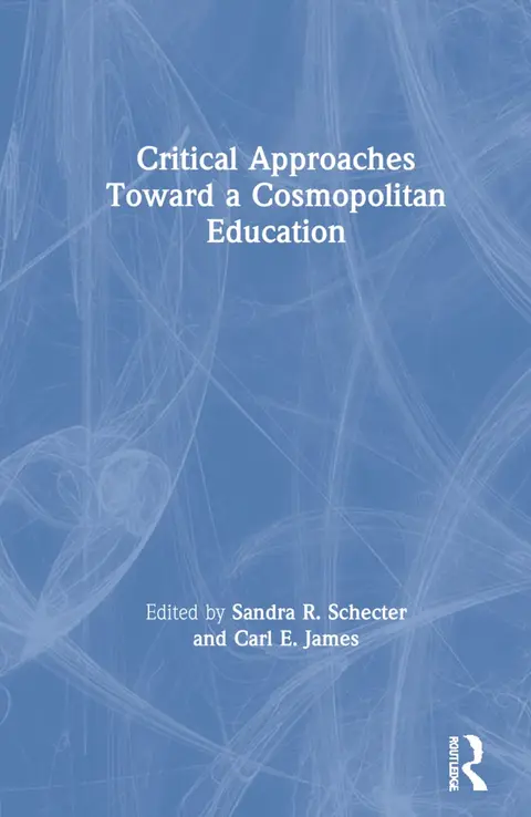 Cover of Critical Approaches Toward A Cosmopolitan Education
