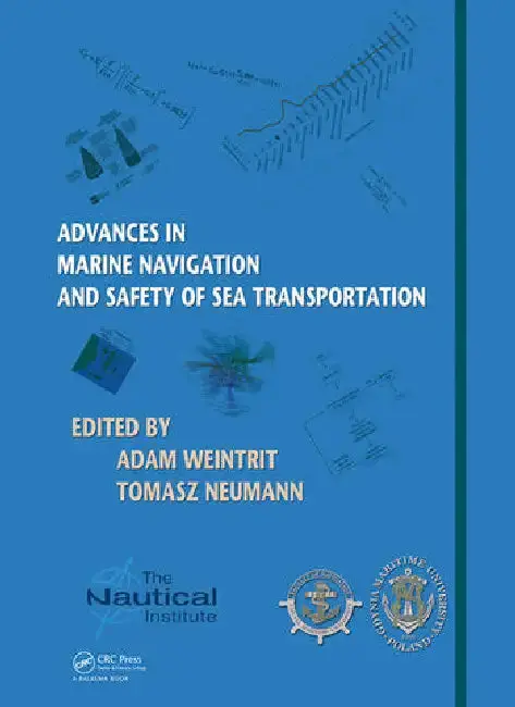 Cover of Advances in Marine Navigation and Safety of Sea Transportation