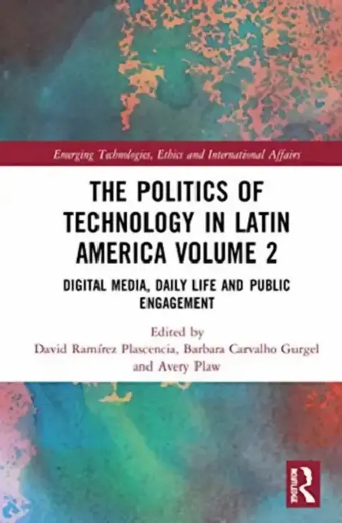 Cover of The Politics of Technology in Latin America ()