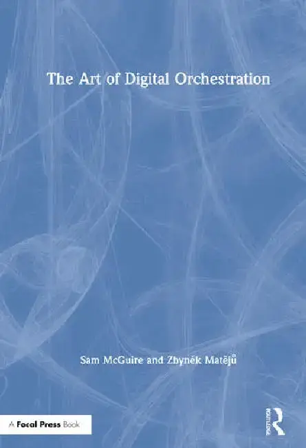 Cover of The Art of Digital Orchestration