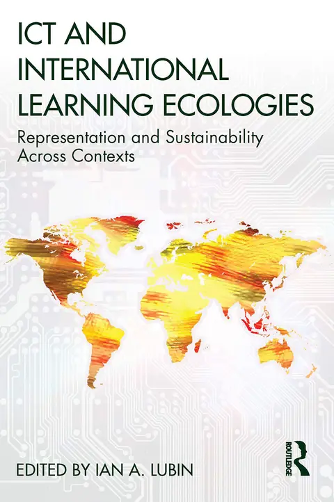 Cover of ICT and International Learning Ecologies