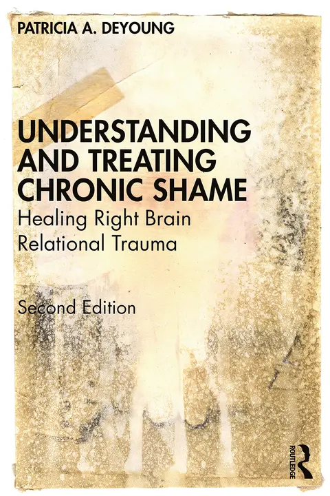 Cover of Understanding and Treating Chronic Shame
