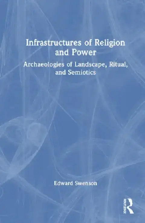 Cover of Infrastructures of Religion and Power